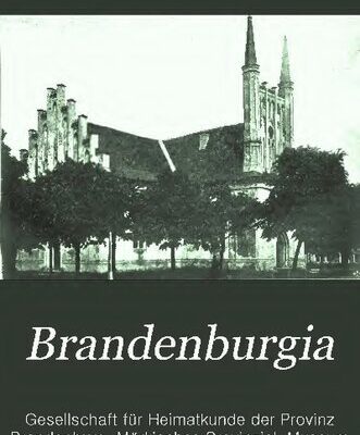 خرید و دانلود نسخه کامل کتاب “Brandenburgia”- Monatsblatt der Gesellschaft für Heimatkunde der Provinz Brandenburg zu Berlin