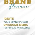 خرید و دانلود نسخه کامل کتاب BRANDfluence: Ignite Your Brand Power on Social Media for Results and Revenue –  +  Pdf