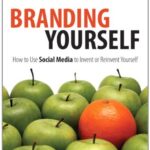 خرید و دانلود نسخه کامل کتاب Branding Yourself: How to Use Social Media to Invent or Reinvent Yourself (2nd Edition) – Orginal Pdf