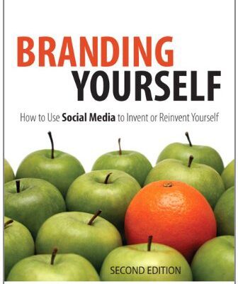 خرید و دانلود نسخه کامل کتاب Branding Yourself: How to Use Social Media to Invent or Reinvent Yourself (2nd Edition) – Orginal Pdf