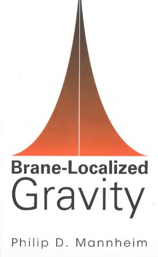 خرید و دانلود نسخه کامل کتاب Brane-localized gravity_68bd29daed646.jpeg خرید و دانلود نسخه کامل کتاب Brane-localized gravity