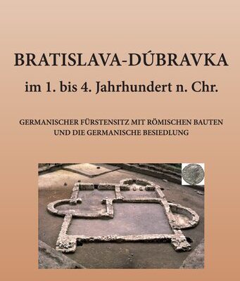 خرید و دانلود نسخه کامل کتاب Bratislava-Dúbravka im 1. bis 4. Jahrhundert n. Chr.: Germanischer Fürstensitz mit römischen Bauten und die germanische Besiedlung