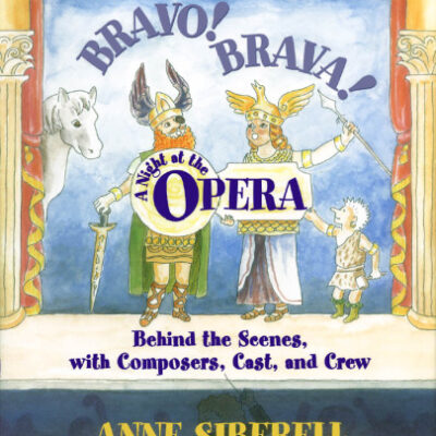 خرید و دانلود نسخه کامل کتاب Bravo! Brava! A Night at the Opera: Behind the Scenes with Composers, Cast, and Crew