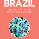 خرید و دانلود نسخه کامل کتاب Brazil – Culture Smart!: The Essential Guide to Customs & Culture