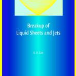 خرید و دانلود نسخه کامل کتاب Breakup of liquid sheets and jets
