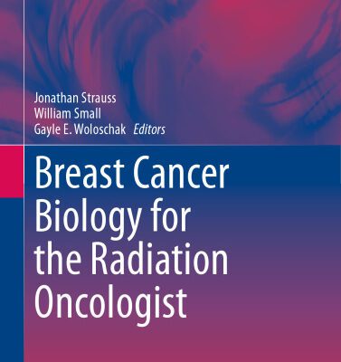 خرید و دانلود نسخه کامل کتاب Breast Cancer Biology for the Radiation Oncologist