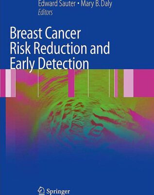 خرید و دانلود نسخه کامل کتاب Breast Cancer Risk Reduction and Early Detection