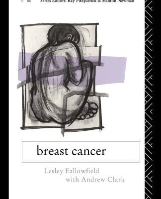 خرید و دانلود نسخه کامل کتاب Breast Cancer (The Experience of Illness Series)