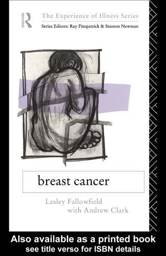 خرید و دانلود نسخه کامل کتاب Breast Cancer (The Experience of Illness Series)_68bb2857c060e.jpeg خرید و دانلود نسخه کامل کتاب Breast Cancer (The Experience of Illness Series)