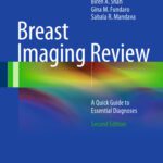 خرید و دانلود نسخه کامل کتاب Breast Imaging Review: A Quick Guide to Essential Diagnoses