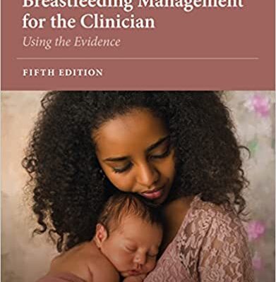 خرید و دانلود نسخه کامل کتاب Breastfeeding Management for the Clinician: Using the Evidence (5th Edition) –  +  Pdf