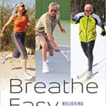خرید و دانلود نسخه کامل کتاب Breathe Easy Relieving the Symptoms of Chronic Lung Disease