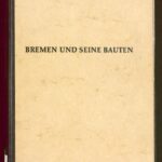 خرید و دانلود نسخه کامل کتاب Bremen und seine Bauten 1900 – 1951