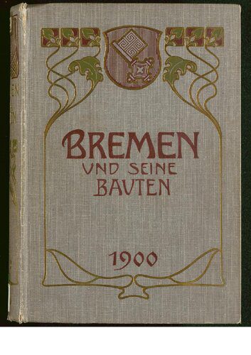 خرید و دانلود نسخه کامل کتاب Bremen und seine Bauten_68d2d57dacd1d.jpeg خرید و دانلود نسخه کامل کتاب Bremen und seine Bauten