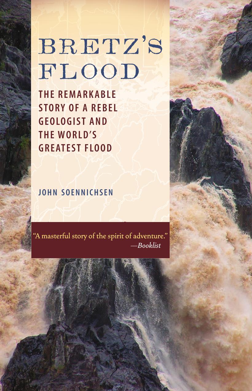 خرید و دانلود نسخه کامل کتاب Bretz’s Flood : The Remarkable Story of a Rebel Geologist and the World’s Greatest Flood_68c1cb6b39f3e.jpeg خرید و دانلود نسخه کامل کتاب Bretz’s Flood : The Remarkable Story of a Rebel Geologist and the World’s Greatest Flood
