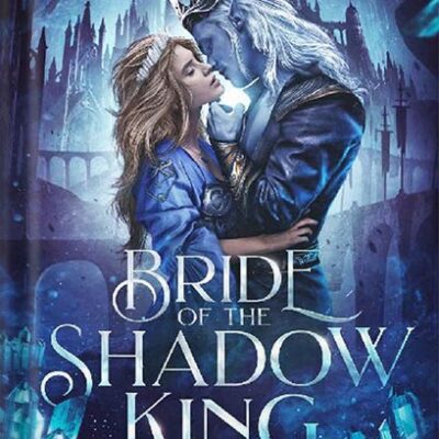 خرید و دانلود نسخه کامل کتاب Bride of the Shadow King by Sylvia Mercedes
