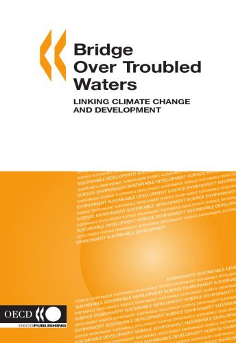 خرید و دانلود نسخه کامل کتاب Bridge over Troubled Waters: Linking Climate Change And Development (Environment, Sustainable Development, Science)_68c13fdc7bab6.jpeg خرید و دانلود نسخه کامل کتاب Bridge over Troubled Waters: Linking Climate Change And Development (Environment, Sustainable Development, Science)