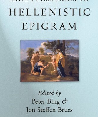 خرید و دانلود نسخه کامل کتاب Brill’s Companion to Hellenistic Epigram (Brill’s Companions in Classical Studies)