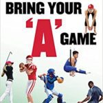 خرید و دانلود نسخه کامل کتاب Bring Your “A” Game: A Young Athlete’s Guide to Mental Toughness –  +  Pdf