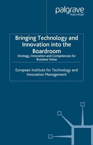 خرید و دانلود نسخه کامل کتاب Bringing Technology and Innovation into the Boardroom: Strategy, Innovation and Competences for Business Value_68b657a40c4d8.jpeg خرید و دانلود نسخه کامل کتاب Bringing Technology and Innovation into the Boardroom: Strategy, Innovation and Competences for Business Value