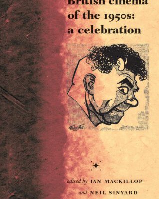 خرید و دانلود نسخه کامل کتاب British Cinema in the 1950’s: a celebration