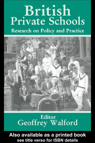 خرید و دانلود نسخه کامل کتاب British Private Schools: Research on Policy and Practice (Woburn Education Series)_68c733f0dbd68.jpeg خرید و دانلود نسخه کامل کتاب British Private Schools: Research on Policy and Practice (Woburn Education Series)