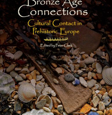 خرید و دانلود نسخه کامل کتاب Bronze Age Connections: Cultural Contact in Prehistoric Europe