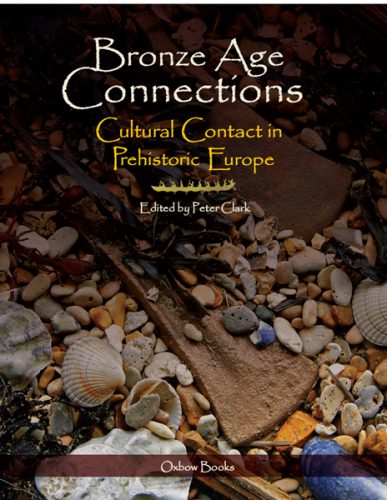خرید و دانلود نسخه کامل کتاب Bronze Age Connections: Cultural Contact in Prehistoric Europe_68c4e9da250b6.jpeg خرید و دانلود نسخه کامل کتاب Bronze Age Connections: Cultural Contact in Prehistoric Europe