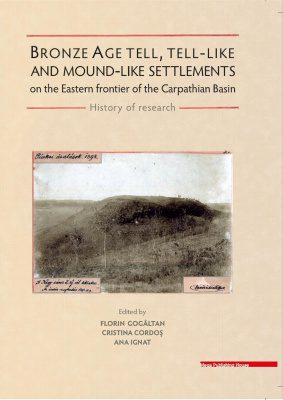 خرید و دانلود نسخه کامل کتاب Bronze Age tell, tell-like and mound-like settlements on the eastern frontier of the Carpathian Basin. History of research