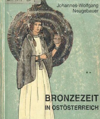 خرید و دانلود نسخه کامل کتاب Bronzezeit in Ostösterreich