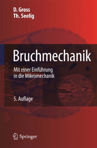خرید و دانلود نسخه کامل کتاب Bruchmechanik: Mit einer Einführung in die Mikromechanik_68bd4df6774b3.jpeg خرید و دانلود نسخه کامل کتاب Bruchmechanik: Mit einer Einführung in die Mikromechanik