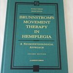 خرید و دانلود نسخه کامل کتاب Brunnstrom’s Movement Therapy in Hemiplegia: A Neurophysiological Approach (2nd Edition) – Scanned Pdf with Ocr