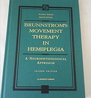 خرید و دانلود نسخه کامل کتاب Brunnstrom’s Movement Therapy in Hemiplegia: A Neurophysiological Approach (2nd Edition) – Scanned Pdf with Ocr