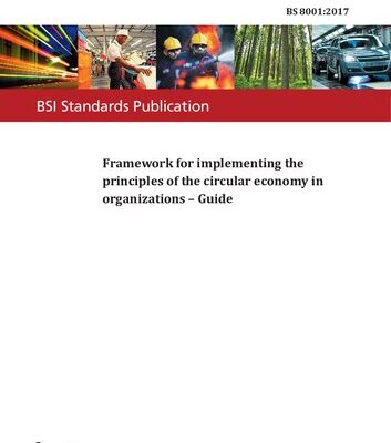 خرید و دانلود نسخه کامل کتاب BS 8001:2017 Framework for implementing the principles of the circular economy in organizations – Guide