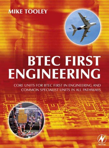 خرید و دانلود نسخه کامل کتاب BTEC First Engineering: Core Units for BTEC Firsts in Engineering and Common Specialist Units in All Pathways_68c97b12da914.jpeg خرید و دانلود نسخه کامل کتاب BTEC First Engineering: Core Units for BTEC Firsts in Engineering and Common Specialist Units in All Pathways
