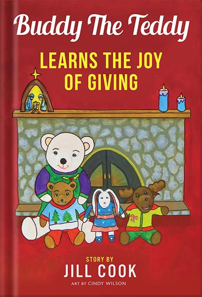 خرید و دانلود نسخه کامل کتاب Buddy the Teddy Learns the Joy of Giving: Christmas is a Time for Kindness (Teach Children to Be Kind) by Jill Cook_68c04018bbec2.jpeg خرید و دانلود نسخه کامل کتاب Buddy the Teddy Learns the Joy of Giving: Christmas is a Time for Kindness (Teach Children to Be Kind) by Jill Cook