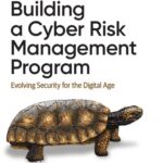 خرید و دانلود نسخه کامل کتاب Building a Cyber Risk Management Program: Evolving Security for the Digital Age