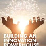 خرید و دانلود نسخه کامل کتاب Building an Innovation Powerhouse: Maximising People Potential to Grow Your Business