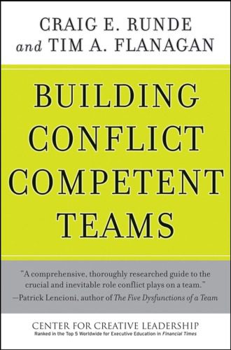 خرید و دانلود نسخه کامل کتاب Building Conflict Competent Teams (J-B CCL (Center for Creative Leadership))_68b65491b4314.jpeg خرید و دانلود نسخه کامل کتاب Building Conflict Competent Teams (J-B CCL (Center for Creative Leadership))