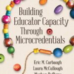 خرید و دانلود نسخه کامل کتاب Building Educator Capacity Through Microcredentials