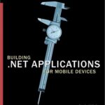 خرید و دانلود نسخه کامل کتاب Building .NET Applications for Mobile Devices