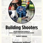 خرید و دانلود نسخه کامل کتاب Building Shooters: Applying Neuroscience Research To Tactical Training System Design