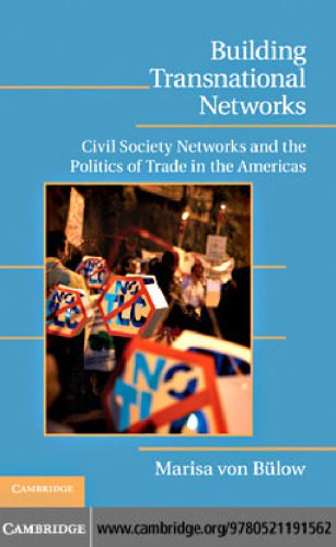 خرید و دانلود نسخه کامل کتاب Building Transnational Networks: Civil Society and the Politics of Trade in the Americas_68c6f04b7d00c.jpeg خرید و دانلود نسخه کامل کتاب Building Transnational Networks: Civil Society and the Politics of Trade in the Americas