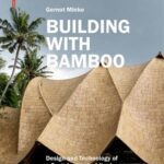 خرید و دانلود نسخه کامل کتاب Building with Bamboo: Design and Technology of a Sustainable Architecture
