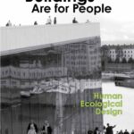 خرید و دانلود نسخه کامل کتاب Buildings are for People: Human Ecological design