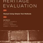خرید و دانلود نسخه کامل کتاب Built Heritage Evaluation: Manual Using Simple Test Methods