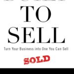 خرید و دانلود نسخه کامل کتاب Built to Sell: Turn Your Business Into One You Can Sell