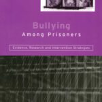 خرید و دانلود نسخه کامل کتاب Bullying Among Prisoners: Evidence, Research and Intervention Strategies