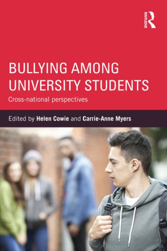 خرید و دانلود نسخه کامل کتاب Bullying Among University Students: Cross-national Perspectives_68cd6ef8b1529.jpeg خرید و دانلود نسخه کامل کتاب Bullying Among University Students: Cross-national Perspectives
