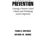 خرید و دانلود نسخه کامل کتاب Bullying prevention: creating a positive school climate and developing social competence